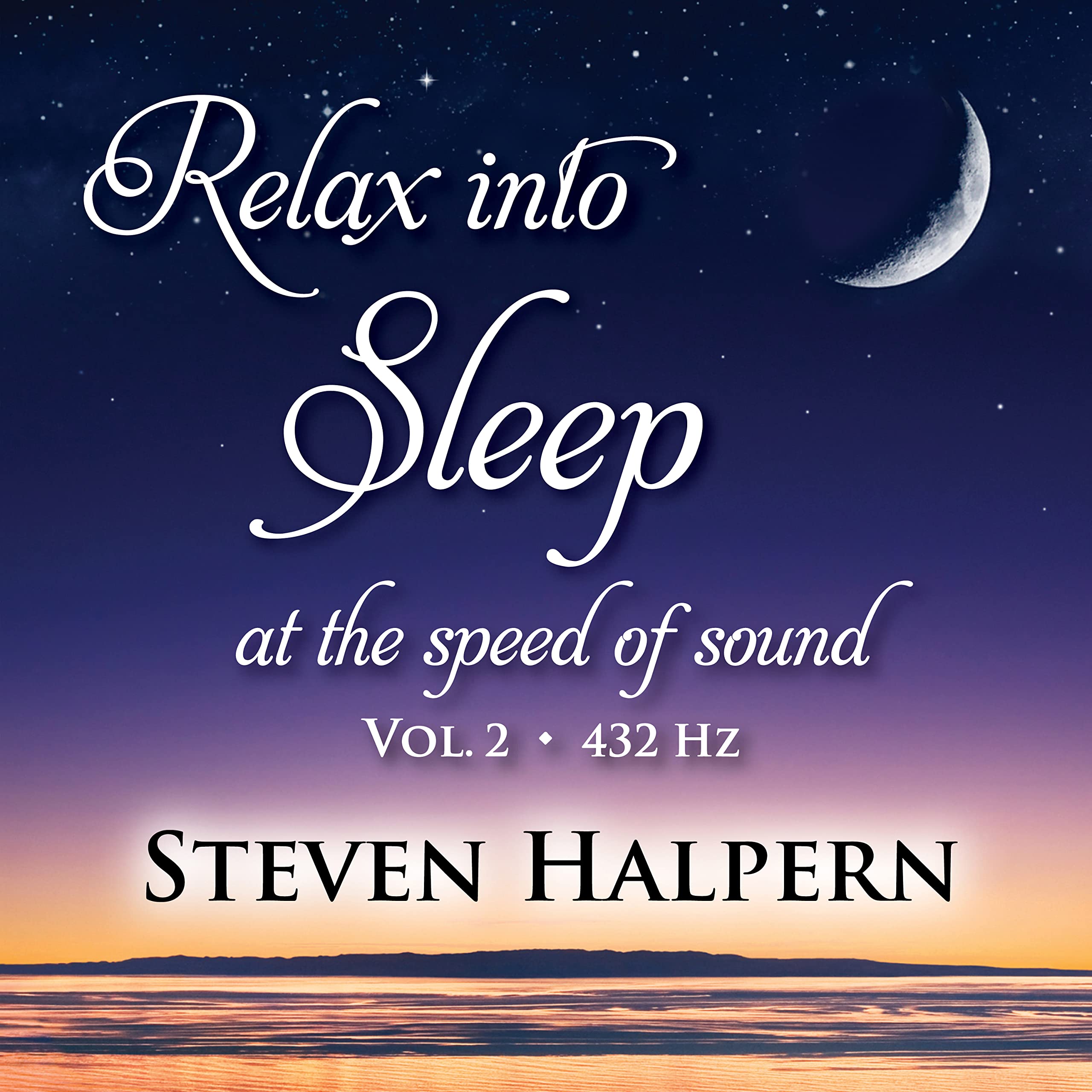 Photo 1 of Relax Into Sleep At The Speed Of Sound, Vol. 2