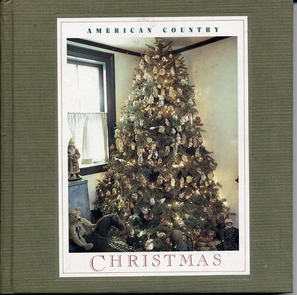 American Country Christmas Mary Emmerling Chris Mead 9780517573860 Amazon Com Books