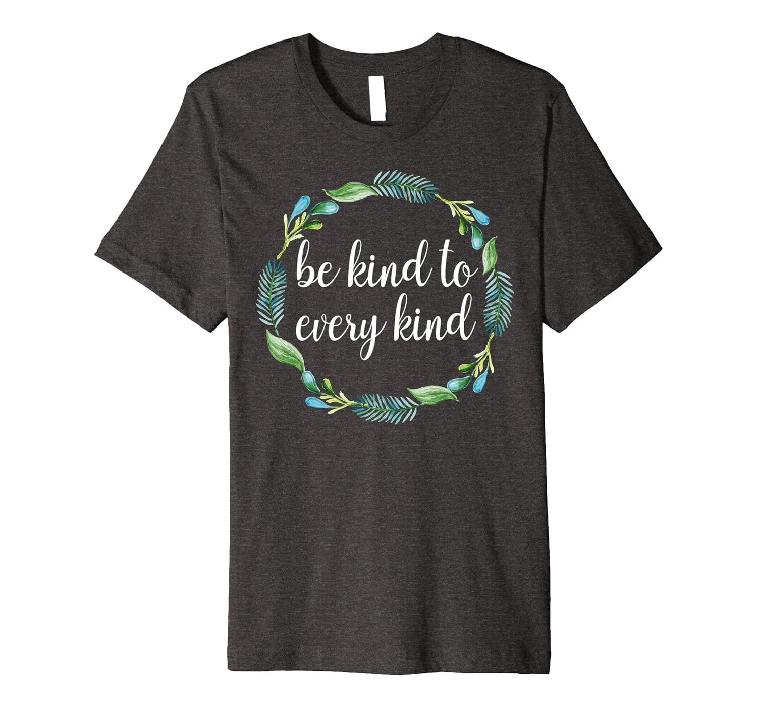 Be Kind To Every Kind: Vegan Vegetarian Animals T-Shirt-ANZ