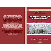 Convenção de Arbitragem e Processo Arbitral: 3ª Edição - Atualizada e Revisada (Portuguese Edition) book cover