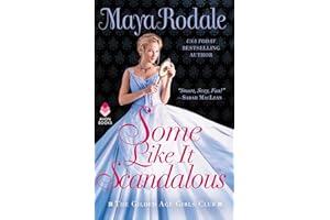 Some Like It Scandalous: The Gilded Age Girls Club