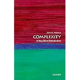 Complexity: A Very Short Introduction (Very Short Introductions)
