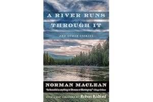 A River Runs through It and Other Stories
