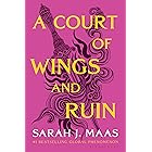 A Court of Wings and Ruin (A Court of Thorns and Roses Book 3)