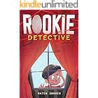 Rookie Detective: A Mystery Adventure Chapter Book for Kids to Boost Critical Thinking, Courage, and Confidence (Chapter Books for 2nd, 3rd, and 4th Graders)