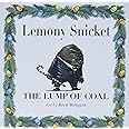 The Lump of Coal: A Christmas Holiday Book for Kids
