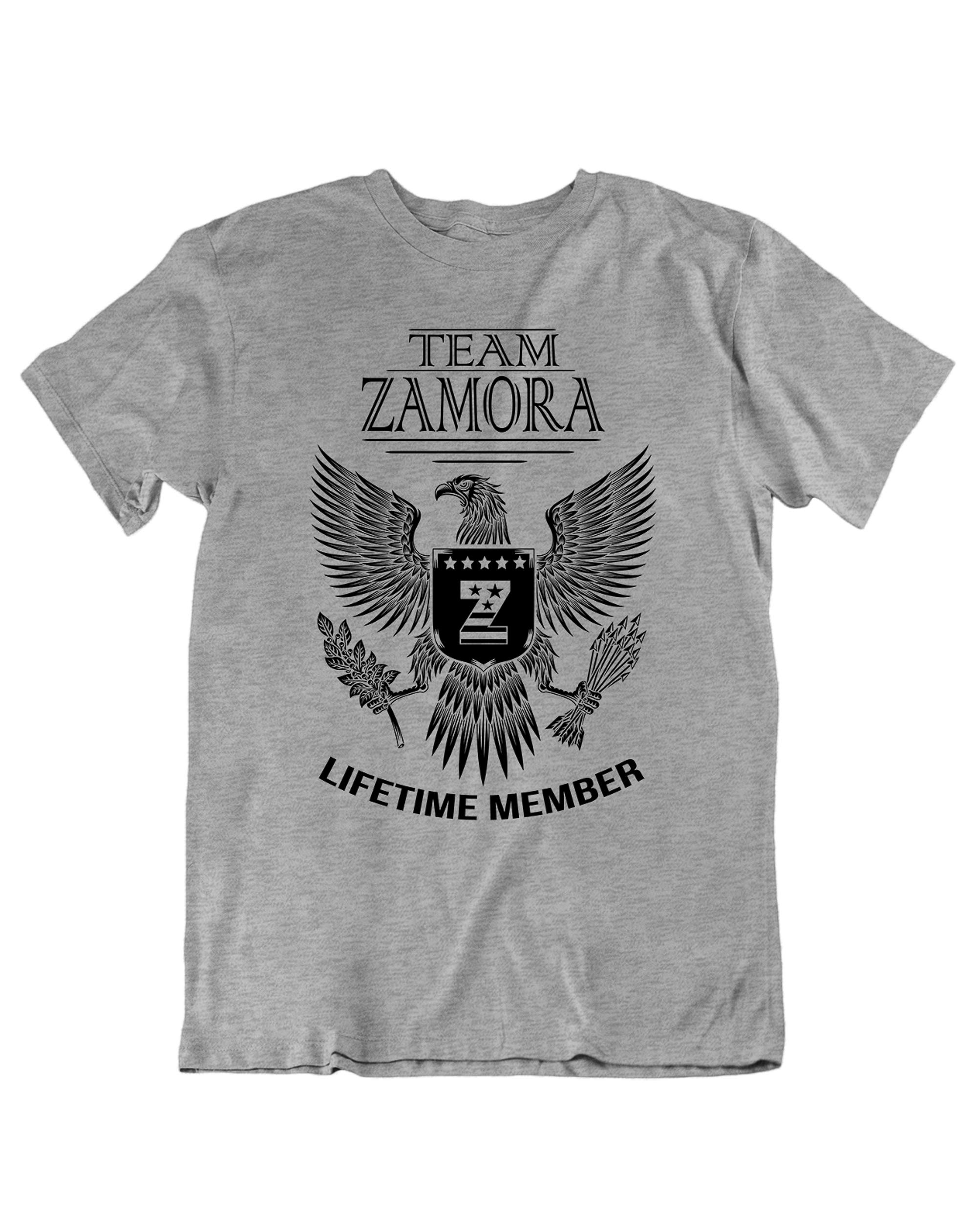 Team Zamora Lifetime Member Family Surname Families The Zamora Last Name T Shirt
