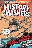 History Smashers: Pearl Harbor