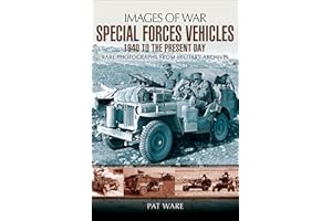 Special Forces Vehicles: 1940 to the Present Day (Images of War)