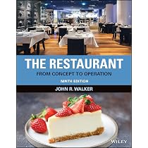 The Restaurant: From Concept to Operation: Walker, John R