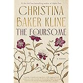 The Foursome: A Novel &ndash; A Sweeping Historical Fiction of Two Sisters and a Forgotten Chapter of American History