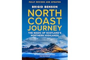 North Coast Journey: The Magic of Scotland's Northern Highlands - As seen on Jeremy Clarkson's 'Grand Tour'
