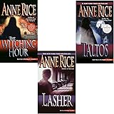 Anne Rice's, Lives of Mayfair Witches, 3 Books: Lasher / Taltos / The Witching Hour