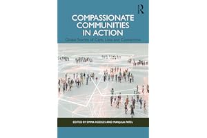 Compassionate Communities in Action: Global Stories of Care, Loss and Connection