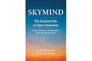 Skymind: The Radical Path of Open Awareness