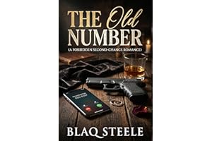 The Old Number: A Forbidden Second-Chance Romance
