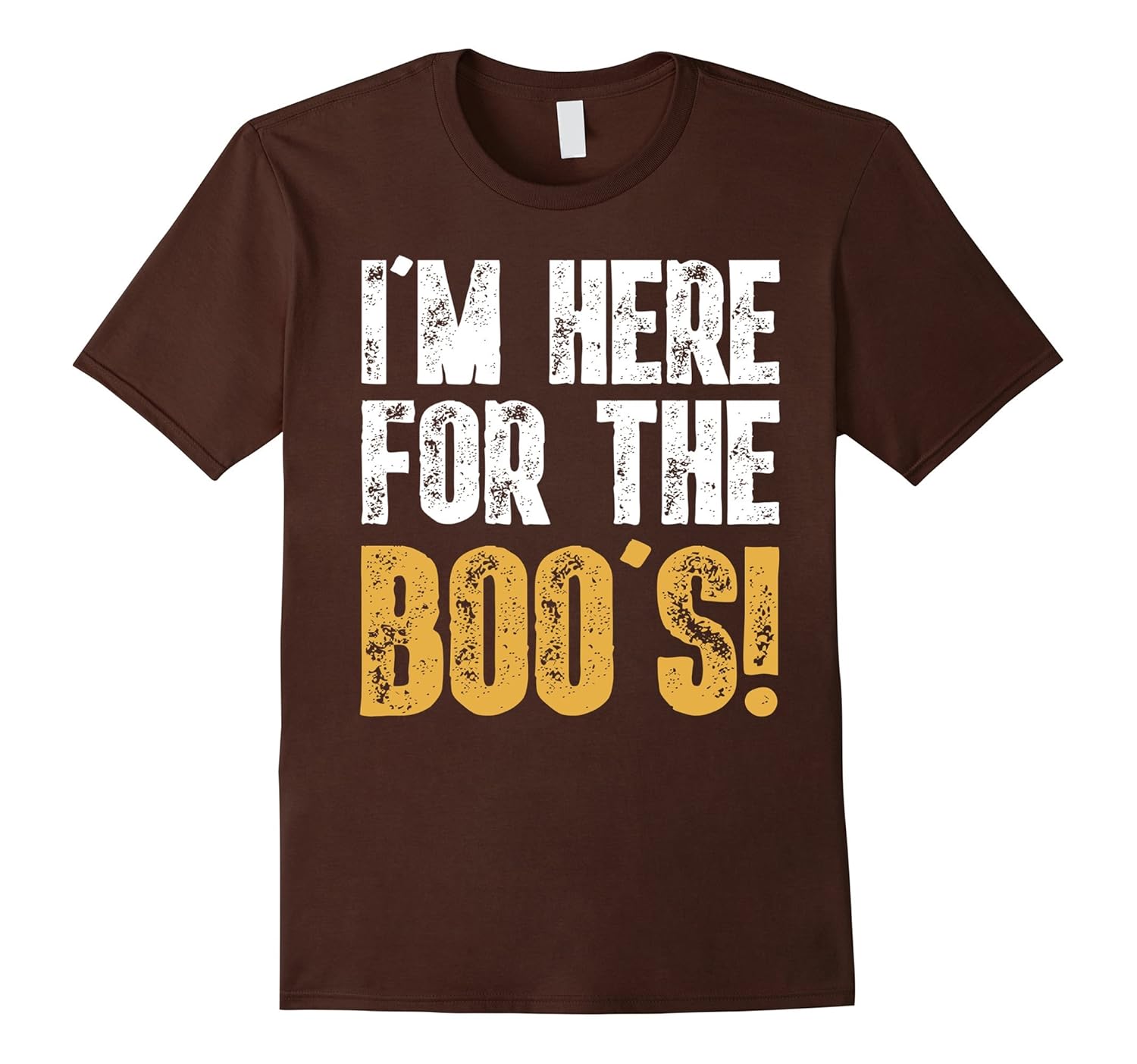 I'm Here for the Boo's T-Shirt Cool Halloween Gift Idea 2017- TPT