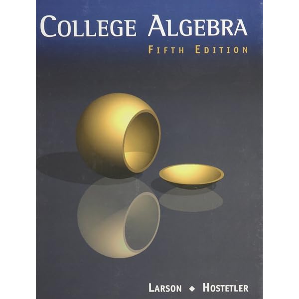 College Algebra, Fifth Edition: Larson, Ron: 9780618052844: Amazon