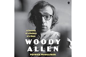 Woody Allen: A Travesty of a Mockery of a Sham