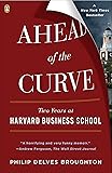 Ahead of the Curve: Two Years at Harvard Business School