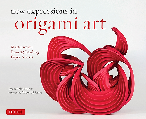 Download New Expressions in Origami Art: Masterworks from 25 Leading Paper Artists (English Edition) PDF