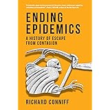 Ending Epidemics: A History of Escape from Contagion