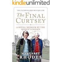 The Final Curtsey: A Royal Memoir by the Queen's Cousin book cover