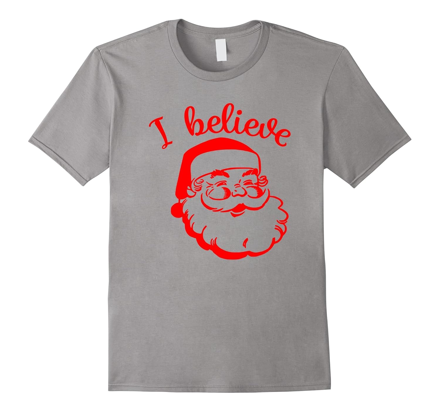 Santa Claus I Believe Christmas Holiday TShirt-ANZ