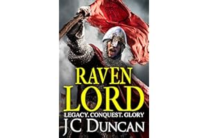 Raven Lord: The unputdownable historical adventure from J. C. Duncan (The Last Viking Series Book 2)