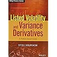 Listed Volatility and Variance Derivatives: A Python-based Guide (Wiley Finance)