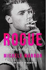 Rogue: An Enemies-to-Lovers Romance (The Deadliest Lies Novels Book 1) Kindle Edition