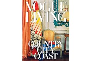 Vogue Living: Country, City, Coast (Vogue Lifestyle Series)
