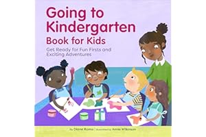Going to Kindergarten Book for Kids!: Get Ready for Fun Firsts and Exciting Adventures