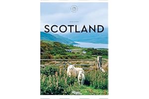 Scotland: The Extraordinary Guide: An Insider Tour of Art, Food, and Culture