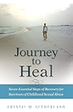 The Compassionate Response How To Help And Empower The Adult Victim Of Child Sexual Abuse