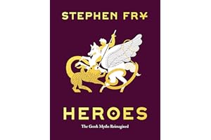 Heroes: The Greek Myths Reimagined