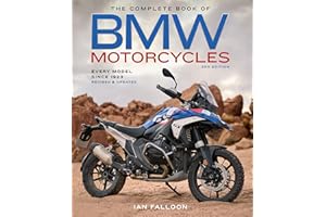 The Complete Book of BMW Motorcycles, 3rd Edition: Every Model Since 1923 (Complete Book Series)
