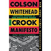 Amazon com: Crook Manifesto: A Novel (The Harlem Trilogy