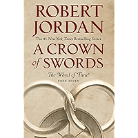 A Crown of Swords: Book Seven of 'The Wheel of Time' book cover
