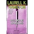 Incubus Dreams (Anita Blake, Vampire Hunter, Book 12)