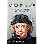 Miss D and Me: Life with the Invincible Bette Davis