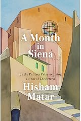 A Month in Siena Kindle Edition