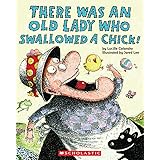 There Was an Old Lady Who Swallowed a Chick!
