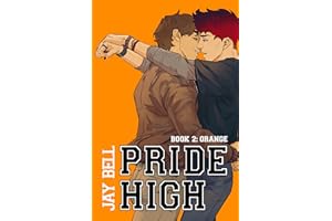 Pride High : Book 2 - Orange