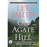 On Agate Hill: A Novel