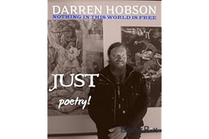 Nothing In This World Is Free, Just Poetry!
