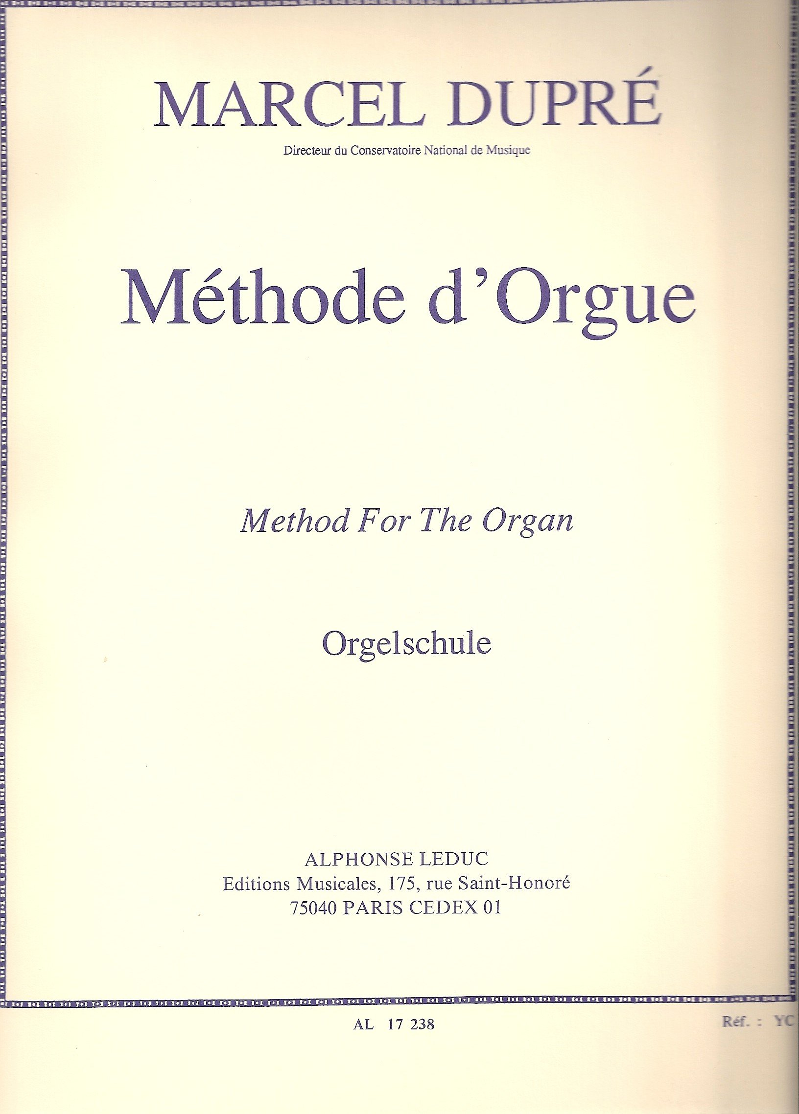 Marcel Dupre: Methode d'Orgue