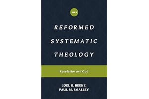 Reformed Systematic Theology, Volume 1, Vol. 1: Revelation and God