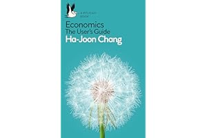 Economics: The User's Guide: A Pelican Introduction (Pelican Books)