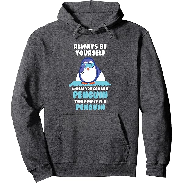 Always Be Yourself Unless You Can Be A Penguin Adults T-Shirt Funny Tee Top